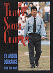 Training Soccer Champions
