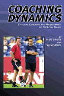 Coaching Dynamics - Effective Coaching and Management of Top Level Teams